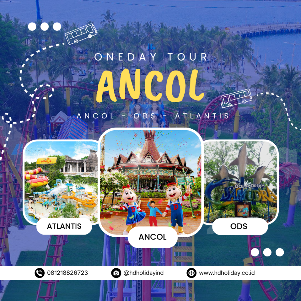 Paket One Day Tour Ancol-ODS-Atlantis